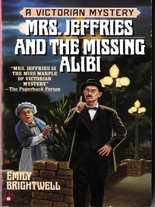 Title details for Mrs. Jeffries and the Missing Alibi by Emily Brightwell - Wait list